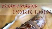 Balsamic Roasted Pork Tenderloin Balsamic Roasted Pork Tenderloin