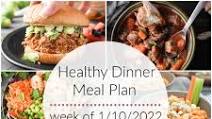 Healthy Dinner Meal Plan Week of 1/10/2022 Grocery List Healthy Dinner Meal Plan Week of 1/10/2022 Grocery List