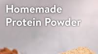 Homemade Protein Powder Homemade Protein Powder