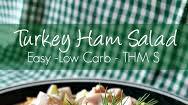 Turkey Ham Salad | THM S, Low Carb Turkey Ham Salad | THM S, Low Carb