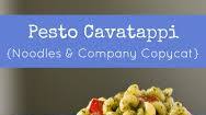 Pesto Cavatappi Recipe (Noodles and Company Copycat) Pesto Cavatappi Recipe (Noodles and Company Copycat)