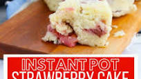 Instant Pot Strawberry Cake Instant Pot Strawberry Cake
