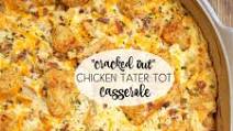 Cracked Out Chicken Tater Tot Casserole Cracked Out Chicken Tater Tot Casserole