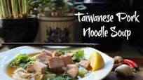 Taiwanese Pork Noodle Soup Recipe Taiwanese Pork Noodle Soup Recipe