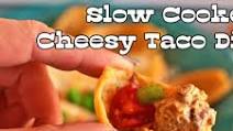 Slow Cooker Cheesy Taco Dip Slow Cooker Cheesy Taco Dip