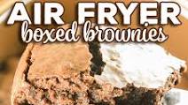Air Fryer Boxed Brownies Air Fryer Boxed Brownies