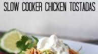 Easy Crock Pot Chicken Tostadas Recipe Easy Crock Pot Chicken Tostadas Recipe