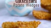 Chicken Fried Potato Wedges Chicken Fried Potato Wedges