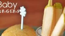 Baby Burgers: Toddler Friendly Finger Food Baby Burgers: Toddler Friendly Finger Food