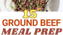15 Delicious Ground Beef Meal Prep Recipes | Healthy Meal Prep 15 Delicious Ground Beef Meal Prep Recipes | Healthy Meal Prep