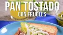 Pan Tostado, Frijoles con Chorizo y Aguacate Pan Tostado, Frijoles con Chorizo y Aguacate
