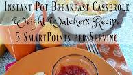 Instant Pot Weight Watchers Breakfast Casserole Recipe - Midlife Healthy Living Instant Pot Weight Watchers Breakfast Casserole Recipe - Midlife Healthy Living