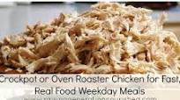 Crockpot or Oven Roaster Chicken For Fast, Weekday Meals Crockpot or Oven Roaster Chicken For Fast, Weekday Meals