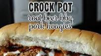 Crock Pot Root Beer BBQ Pork Hoagies Crock Pot Root Beer BBQ Pork Hoagies