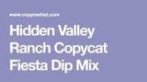 Hidden Valley Ranch Copycat Fiesta Dip Mix Hidden Valley Ranch Copycat Fiesta Dip Mix