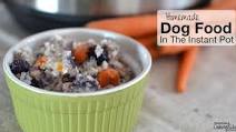 Homemade Dog Food In The Instant Pot Homemade Dog Food In The Instant Pot