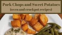 Easy Pork Chops and Sweet Potatoes Easy Pork Chops and Sweet Potatoes