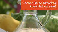 Caesar Salad Dressing (low-fat version) Caesar Salad Dressing (low-fat version)