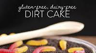 Gluten Free Dairy Free Dirt Cake Gluten Free Dairy Free Dirt Cake