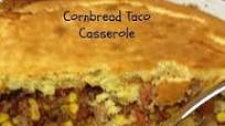Cornbread Taco Casserole Cornbread Taco Casserole