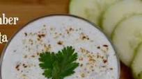Cucumber Raita (Kheera Raita) Cucumber Raita (Kheera Raita)