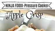 Apple crisp delight in the pressure cooker Ninja Foodi Apple crisp delight in the pressure cooker Ninja Foodi