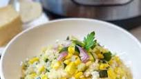 Instant Pot Risotto with Zucchini and Fresh Sweet Corn Instant Pot Risotto with Zucchini and Fresh Sweet Corn