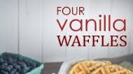 Four Vanilla Waffles Four Vanilla Waffles