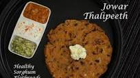 Jowar Thalipeeth Recipe | Healthy Sorghum Flatbread Recipe Jowar Thalipeeth Recipe | Healthy Sorghum Flatbread Recipe
