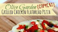 Olive Garden (Copycat) Grilled Chicken Flatbread Pizza