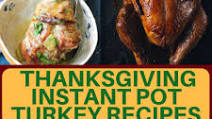Instant Pot Turkey Thanksgiving recipes Instant Pot Turkey Thanksgiving recipes