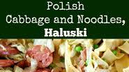 Polish Cabbage and Noodles, Haluski Polish Cabbage and Noodles, Haluski