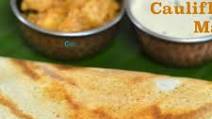 Cauliflower Masala Dosa | Gobi Masala Dosa Cauliflower Masala Dosa | Gobi Masala Dosa
