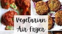 Vegetarian Air Fryer Recipes Vegetarian Air Fryer Recipes