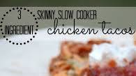 (3 Ingredient) Skinny Slow Cooker Chicken Tacos (3 Ingredient) Skinny Slow Cooker Chicken Tacos