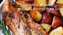 Garlic and Rosemary Balsamic Roasted Pork Tenderloin Garlic and Rosemary Balsamic Roasted Pork Tenderloin