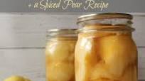 How to Can Pears + Spiced Pear Canning Recipe How to Can Pears + Spiced Pear Canning Recipe