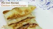 Pie Iron Recipe - Chicken Chimichangas Pie Iron Recipe - Chicken Chimichangas