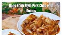 Hong Kong Style Pork Chop with Onions 港式洋蔥豬扒 Hong Kong Style Pork Chop with Onions 港式洋蔥豬扒