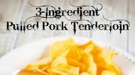 Slow Cooker 3-Ingredient Pulled Pork Tenderloin Slow Cooker 3-Ingredient Pulled Pork Tenderloin