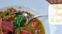 Slow Cooker Sausage and Lentil Soup Slow Cooker Sausage and Lentil Soup
