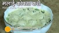 Malai Kofta recipe - malai kofta restaurant style Malai Kofta recipe - malai kofta restaurant style
