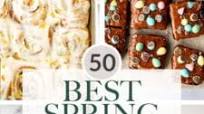 50 Best Spring Treats 50 Best Spring Treats
