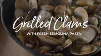 Wood Fired Clams and Fresh Pasta Wood Fired Clams and Fresh Pasta