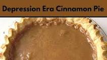 Depression Era Cinnamon Pie Depression Era Cinnamon Pie