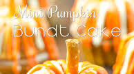 Mini Pumpkin Bundt Cake Recipe Mini Pumpkin Bundt Cake Recipe