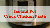 Instant Pot Crack Chicken Pasta – Chicken Bacon Ranch Pasta Instant Pot Crack Chicken Pasta – Chicken Bacon Ranch Pasta