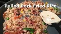 Pulled Pork Fried Rice Pulled Pork Fried Rice