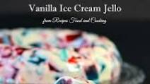Vanilla Ice Cream Jello Mold Vanilla Ice Cream Jello Mold