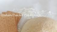 Graham Cracker Pizza Dough Recipe Graham Cracker Pizza Dough Recipe